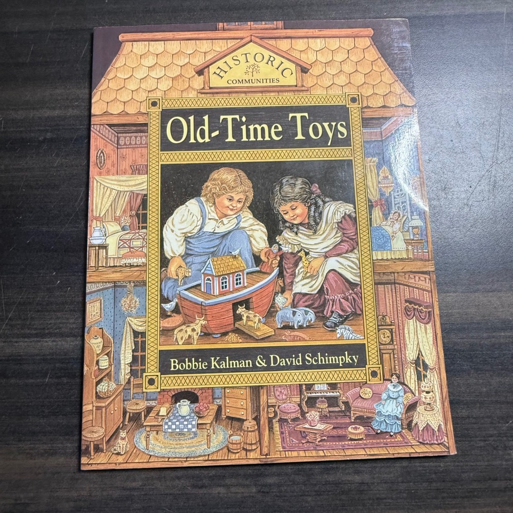 Historic Communities Old-Time‎ Toys Book Vintage Toy History Reference